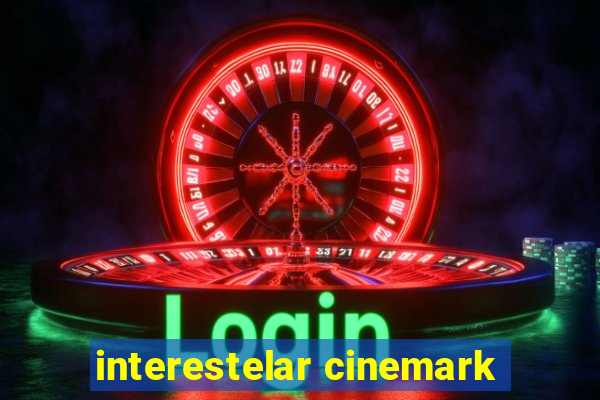 interestelar cinemark